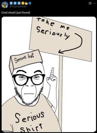 RODO @ThanksThoth Cool chud I just found Take me Seriously Serious hat Serious Shirt Ø..