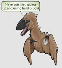 Have you tried giving up and using hard drugs?