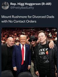 Rep. Higg Hoggerson (R-AR) @PrettyBadLefty Mount Rushmore for Divorced Dads with No Contact Orders CCUP ARS