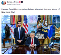 On November 21st, Donald Trump made a Truth Social post that read, "It was a Great Honor meeting Zohran Mamdani, the new Mayor of New York City!"