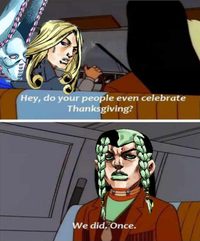 Hey, do your people even celebrate Thanksgiving? We did. Once.