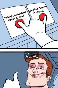 Telling consumers Keeping Steam about Al slop in check Valve