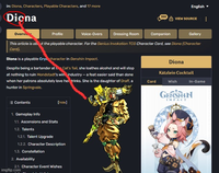 in: Diona, Characters, Playable Characters, and 17 more Diona Overview Profile Voice-Overs Dressing Room English ▼ 300 VIEW SOURCE Companion Gallery This article is about the playable character. For the Genius Invokation TCG Character Card, see Diona (Character Card). Diona is a playable Cry character in Genshin Impact. Despite being a bartender at Cat's Tail, she loathes alcohol and will stop at nothing to ruin Mondstadt's win industry - a feat easier said than done when her patrons absolutely love her trinks. She is the daughter of Draff, a hunter in Springvale. Diona Kätzlein Cocktail Card Wish In-Game Contents 1. Gameplay Info 1.1. Ascensions and Stats 1.2. Talents 1.2.1. Talent Upgrade [hide] 1.2.2. Character Description 1.3. Constellation 2. Availability 2.1. Character Event Wishes imgflip.com GENSHIN IMPACT