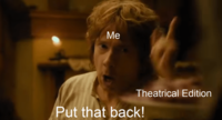 Me Theatrical Edition Put that back!