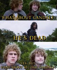 WHAT ABOUT GANDALF? MEMES MORIA HE'S DEAD YES, BUT WHAT ABOUT SECOND GANDALF