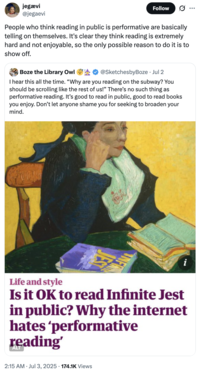X user @jegaevi tweeted, "People who think reading in public is performative are basically telling on themselves. It's clear they think reading is extremely hard and not enjoyable, so the only possible reason to do it is to show off."