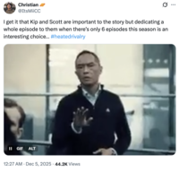 X user @ItsMiiCC tweeted, "I get it that Kip and Scott are important to the story but dedicating a whole episode to them when there’s only 6 episodes this season is an interesting choice… #heatedrivalry"
