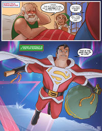 NORTH POLE, CHRISTMAS EVE. I KNOW THIS IS A LOT TO ASK, BUT IF ANYONE IS UP TO THE TASK, IT IS YOU. I AM TRULY HONORED SIR! ..SAVING CHRISTMAS IS A JOB FOR SUPERMAN! WELL THEN, IT LOOKS LIKE... THIS IS THE BEST DAY OF MY LIFE! TENSHI ARTS!