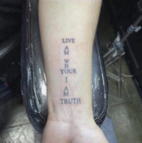 LIVE A M W H YOUR I A M TRUTH