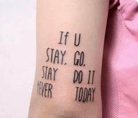 If U STAY, GO. STAY DO IT EVER TODAY