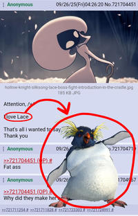 Anonymous 09/26/25(Fri)04:26:20 No.721704451 hollow-knight-silksong-lace-boss-fight-introduction-in-the-cradle.jpg 185 KB JPG Attention, /v love Lace That's all i wanted to say Thank you Anonymous >>721704451 (OP) # Fat ass 09/26 .72170471 Anonymous >>721704451 (OP) # Why did they make her 09/26 >>721711254 # >>721711828 # >>721723303 # >>/21724991 # 1704967