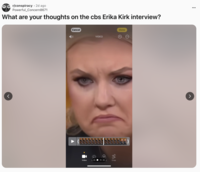 A "Reddit":https://knowyourmeme.com/memes/sites/reddit post in the /r/conspiracy subreddit about Erika Kirk, the widow of late right-wing political organizer "Charlie Kirk":https://knowyourmeme.com/memes/people/charlie-kirk, concerning her CBS Town Hall Interview in December 2025.