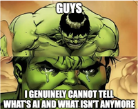 GUYS I GENUINELY CANNOT TELL WHAT'S AI AND WHAT ISN'T ANYMORE