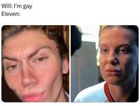 Will: I'm gay Eleven: