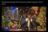 Heartbreaking: leader of the chud army realizes his gentry is full of chuds IncelGroyper67 sent $35 Hi Nick I'm a new 34 year old groyper and love your content. Have you ever read the book Mein Kampf? It opened my eyes to who's behind everything. Would you support legislation to make it mandatory reading in school? Proud to be AMERICA FIRST 13936 AF