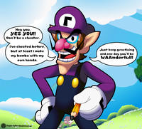Γ Hey you, YES YOU!! Don't be a cheater. I've cheated before, but at least | make my bombs with my own hands. Just keep practicing and one day you'll be WAAnderful!! SuperAlfredoUniverse
