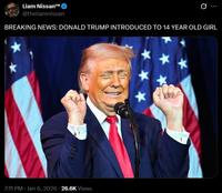 A tweet reading, "BREAKING NEWS: DONALD TRUMP INTRODUCED TO 14 YEAR OLD GIRL."