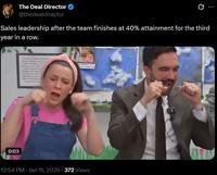 A Zohran and Ms. Rachel meme. It reads, "Sales leadership after the team finishes at 40% attainment for the third year in a row."