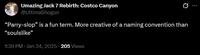 0 Umazing Jack 7 Rebirth: Costco Canyon @UltimaShogun "Parry-slop" is a fun term. More creative of a naming convention than "soulslike" 1:39 PM • Jan 24, 2025 205 Views