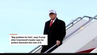'Big problem for him', says Trump after Greenland's leader says he prefers Denmark ties over U.S. USA