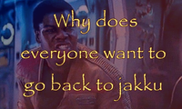 Why does everyone want to go back to jakku