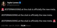 A tweet by Taylor Lorenz. She loves jestermaxxing.