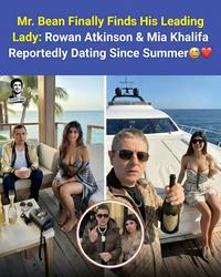 Mr. Bean Finally Finds His Leading Lady: Rowan Atkinson & Mia Khalifa Reportedly Dating Since Summer SUSHANT ARMY