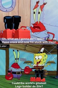Oh, what am I gonna do? I spent $150 on these crocs and now I'm stuck with them! Later... an Could the world's greatest Lego builder do this?