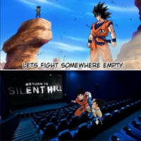 LETS FIGHT SOMEWHERE EMPTY. ETURN TO SILENT HILL