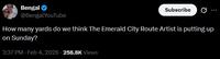 A tweet about JSN. It reads, "How many yards do we think The Emerald City Route Artist is putting up on Sunday?"