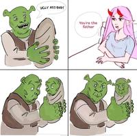 UGLY ASS BABY You're the father