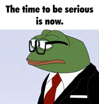 The time to be serious is now.