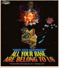 ERO WING HAPPY 25TH ANNIVERSARY ALL YOUR BASE ARE BELONG TO US The Laziest Men on Mars & Bad\_CRC 2001 - MecitGames 2026