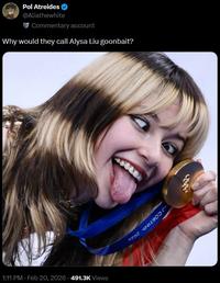 Pol Atreides @Aliathewhite Commentary account Why would they call Alysa Liu goonbait? 1:11 PM - Feb 20, 2026 - 491.3K Views