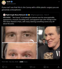 taoki → @justalexoki if you can't see that this is Jim Carrey with a little plastic surgery you are genuinely schizophrenic Right Angle News Network ❤ @Rightanglenews - Feb 27 BREAKING - “Jim Carrey" is breaking the internet over his unrecognizable appearance, unusual-sounding voice, and apparent eye color change at the 51st César Awards in Paris, with many claiming something seems very off about the actor. 11:57 AM - Feb 28, 2026 - 238K Views 376 17308 CEREMONIE 2026 Dimen CANA VI 8.2K 168 ↑