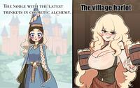 THE NOBLE WITH THE LATEST TRINKETS IN COSMETIC ALCHEMY. The village harlot