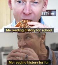 ETTY WAY Me reading history for school Me reading history for fun