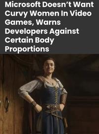 Microsoft Doesn't Want Curvy Women In Video Games, Warns Developers Against Certain Body Proportions