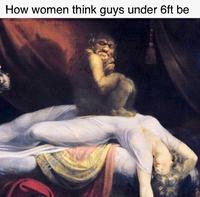 How women think guys under 6ft be