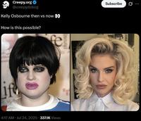 Creepy.org❤ @creepydotorg Kelly Osbourne then vs now How is this possible? re throw Subscribe if . 4:17 AM ⚫ Jul 24, 2025 337.1K Views D