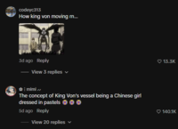 codeyc313 How king von moving rn... 3d ago Reply View 3 replies ✿ mimi >> The concept of King Von's vessel being a Chinese girl dressed in pastels 5d ago Reply View 20 replies 13.3K ♥ 140.1K
