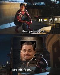 Everywhere I go... imgflip.com I see his face...