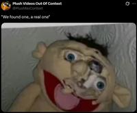 Plush Videos Out Of Context @PlushNoContext "We found one, a real one" 0 ...