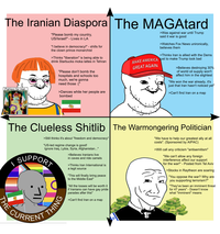 The Iranian Diaspora The MAGAtard "Please bomb my country, US/Israel!" - Lives in LA "I believe in democracy!" - shills for the clown prince monarchist >Thinks "liberation" is being able to drink Starbucks moka lattes in Tehran "Please don't bomb the hospitals and schools too much, we're gonna need those :(" Pahlavi for Iran >Dances while her people are bombed >Was against war until Trump said it war is good >Watches Fox News unironically, believes them >Thinks Iran is allied with the Dems MAKE AMERICA just to make Trump look bad GREAT AGAIN >Believes destroying 30% of world oil supply won't affect him in the slightest "We won the war already, it's just that Iran hasn't noticed yet" >Can't find Iran on a map The Clueless Shitlib The Warmongering Politician >Still thinks it's about "freedom and democracy" "US-led regime change is good! Ignore Iraq, Lybia, Syria, Afghanistan..." SUPPORT >Believes Iranians live in caves and ride camels >Thinks Iran International is a legit source "This will finally bring peace to the Middle East" "All the losses will be worth it if Iranians can have gay pride parades after this" >Can't find Iran on a map "We have to help our greatest ally at all costs". (Sponsored by AIPAC) >Will call any criticism "antisemitism" "We can't allow any foreign interference affect our support for the war!" - Posted from Tel Aviv >Stocks in Raytheon are soaring "You oppose the war? Why are you supporting terrorism?" "They've been an imminent threat for 47 years" - Doesn't know what "imminent" means THE CURRENT THING