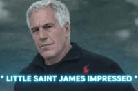 * LITTLE SAINT JAMES IMPRESSED *