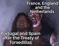 France, England and the Netherlands Portugal and Spain after the Treaty of Torsedillas