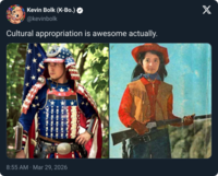 Kevin Bolk (K-Bo.) @kevinbolk Cultural appropriation is awesome actually. 8:55 AM · Mar 29, 2026