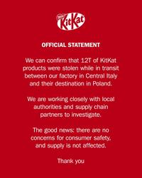 A statement from KitKat / Nestle about the KitKat heist.