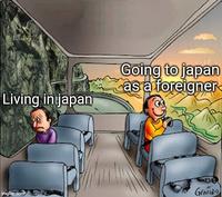 Living in japan Going to japan as a foreigner imgflip.com GENIDO