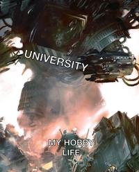 UNIVERSITY MY HOBBY LIFE